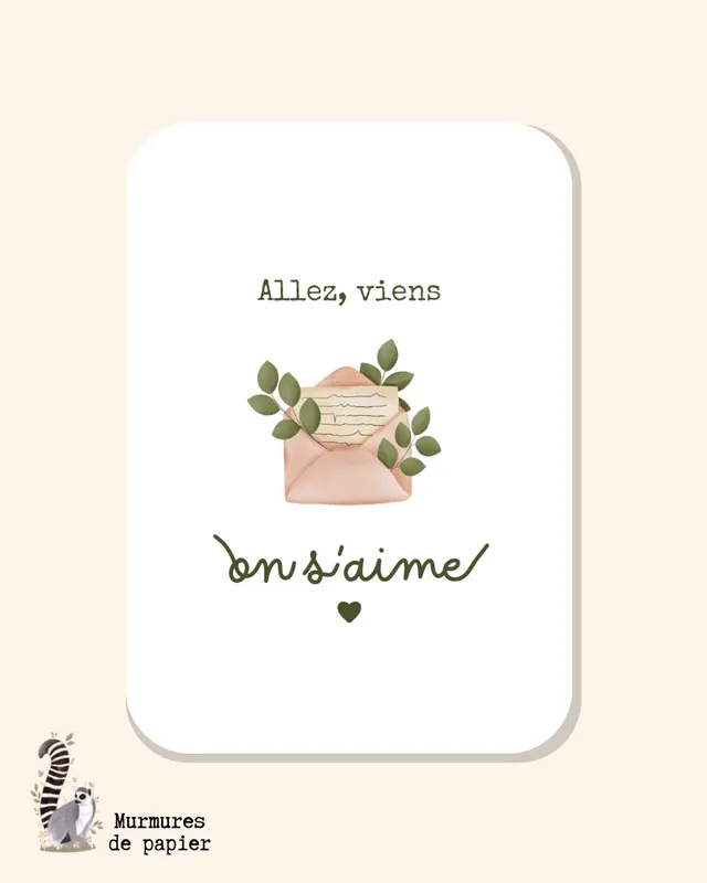 murmures-de-papier-allez-viens-on-s-aime-carte-postale-amour image 1